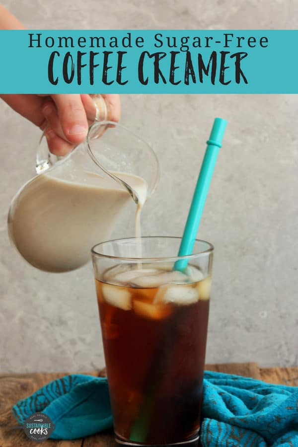 Homemade SugarFree Coffee Creamer {Paleo Coffee Creamer} Sustainable