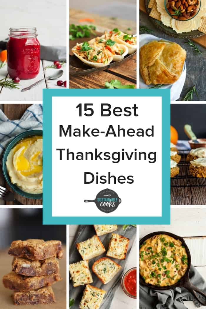 These 15 Best Make-Ahead Thanksgiving Dishes will help you have a delicious and low-stress day. Recipes include easy appetizers, sides, desserts, and freezer dishes.