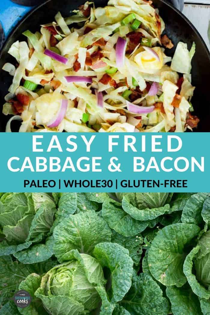 Fried Cabbage With Bacon {Whole30, Paleo, Keto} Sustainable Cooks