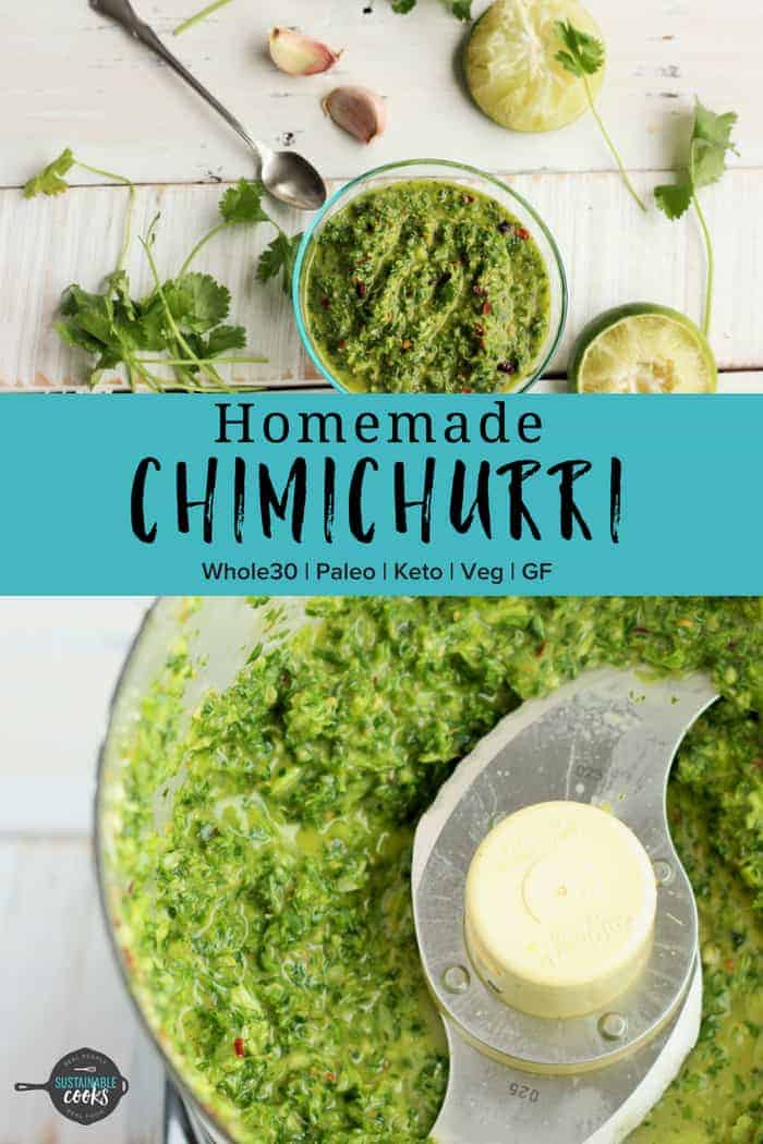 An amazing recipe for easy homemade chimichurri sauce. Perfect for steak, chicken, or veggies, this chimichurri is Whole30 and Paleo compliant. #sustainablecooks #chimichurri #vegan #whole30 #paleo #vegetarian #sauces #grilling