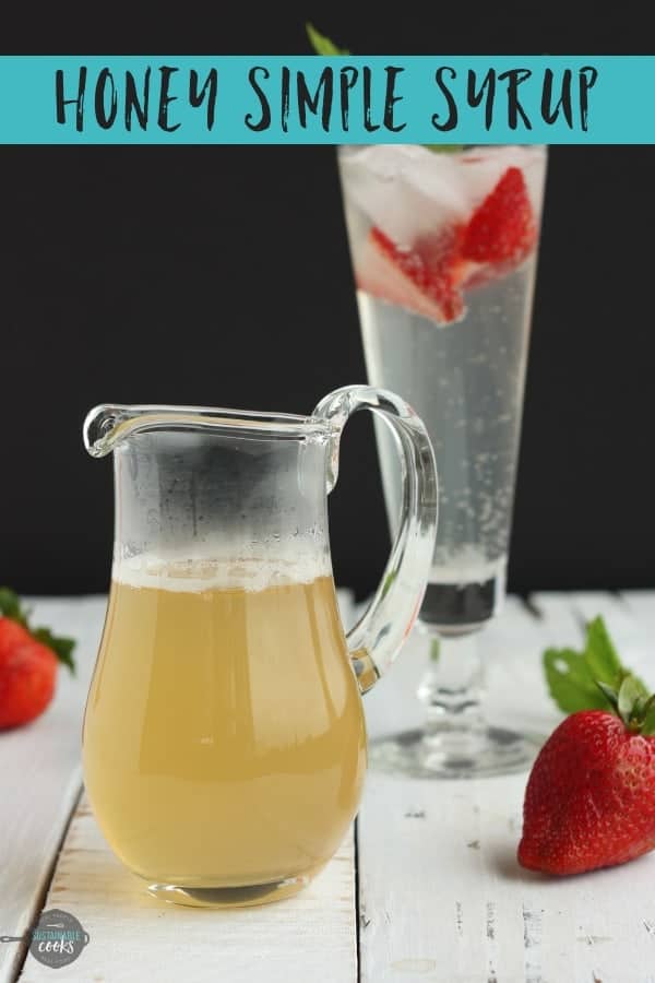 Learn how absolutely easy it is to make your own Honey Simple Syrup for mocktails, cocktails, iced teas, and lemonades. Once you try the amazing flavor of honey in your drinks, you'll never go back to refined sugar syrups #sustainablecooks #honey #mocktails #cocktails