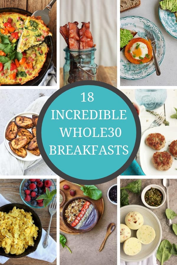18 Incredible Whole30 Breakfast Ideas | Sustainable Cooks
