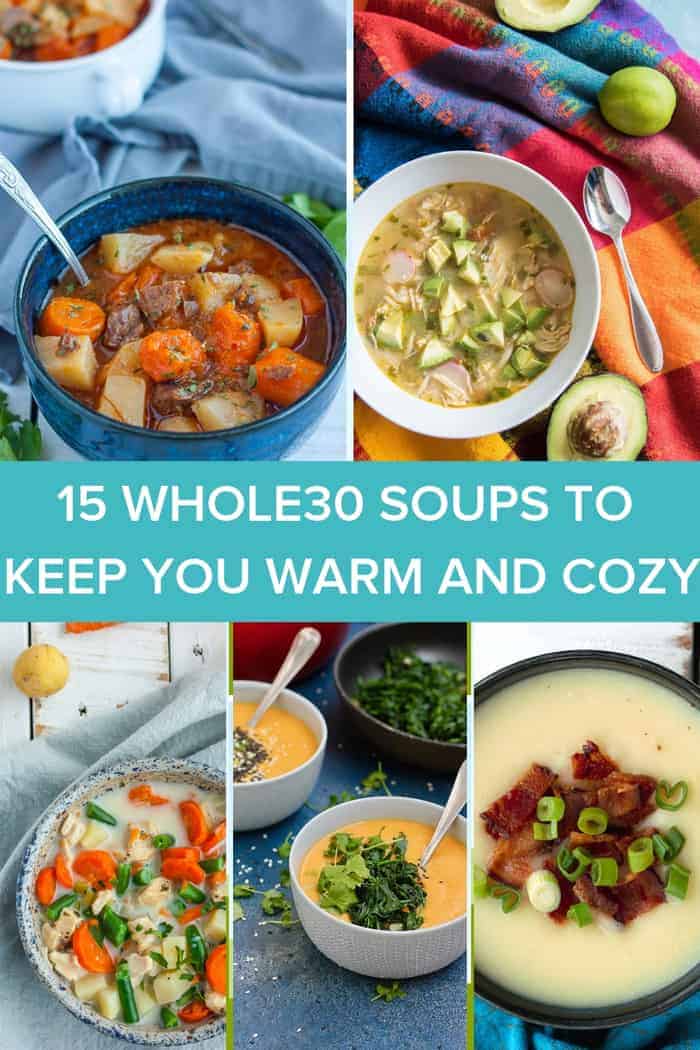 5 photos of whole30 soups