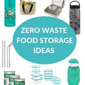 reusable containers, water bottles, and other zero waste food storage ideas in a collage