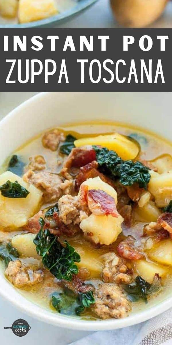 Instant Pot Zuppa Toscana {Whole30, Dairy-Free} | Sustainable Cooks