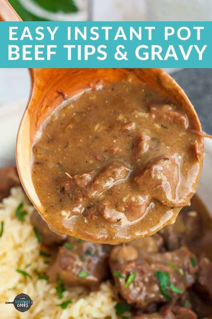 Instant Pot Beef Tips and Gravy