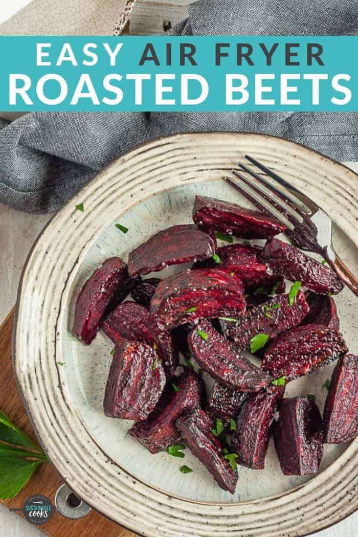 Air Fryer Beets Sustainable Cooks
