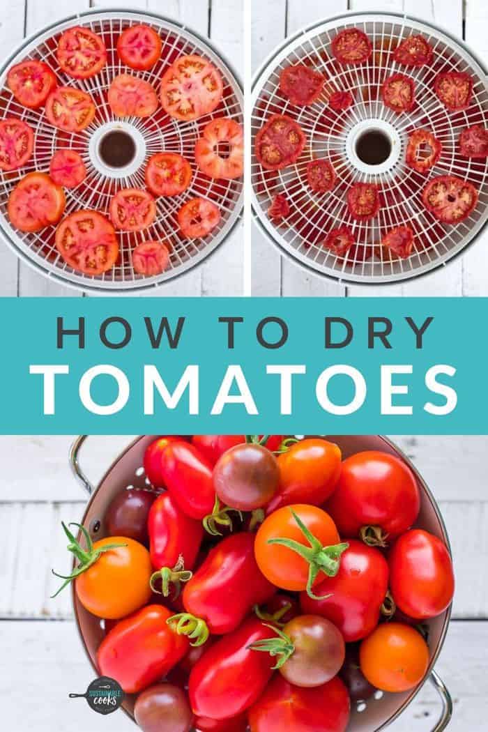 Dehydrating Tomatoes Sustainable Cooks
