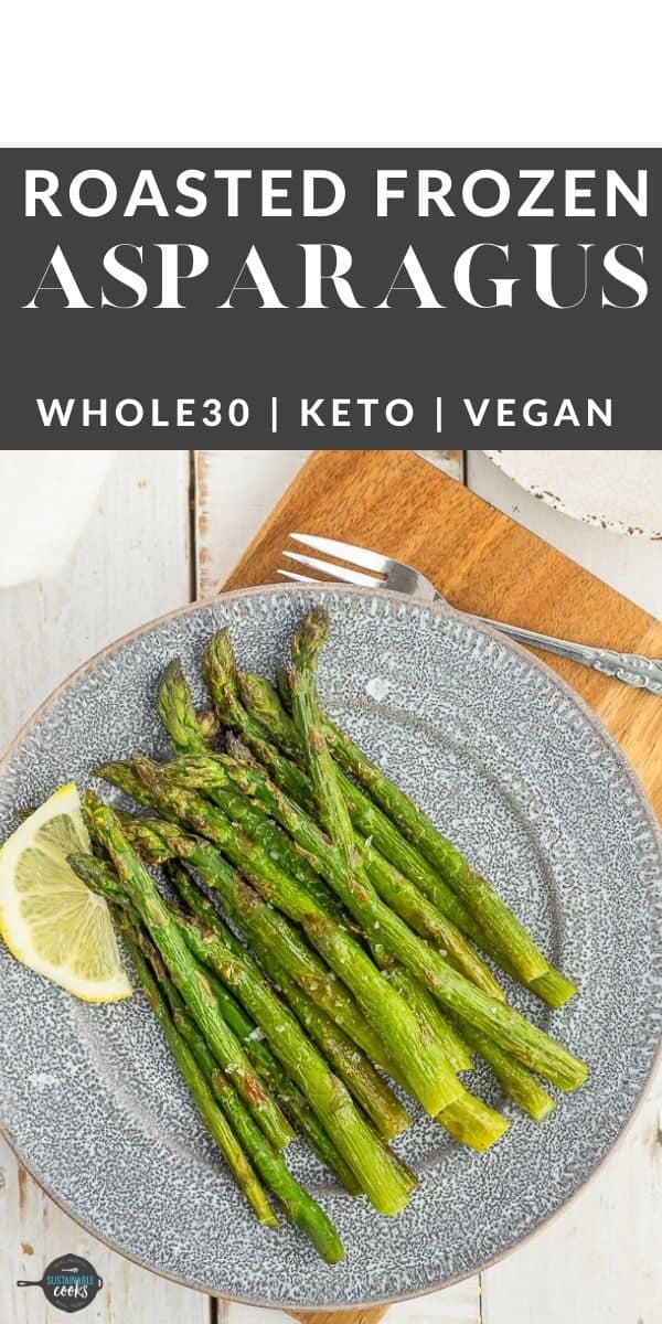 How to Cook Frozen Asparagus Sustainable Cooks