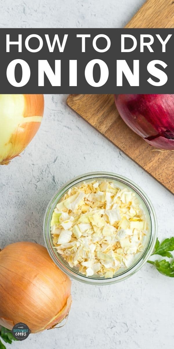 Dehydrating Onions Sustainable Cooks