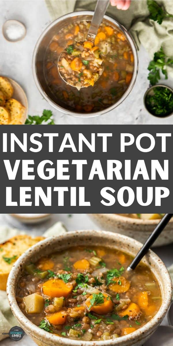 Instant Pot Lentil Soup | Sustainable Cooks