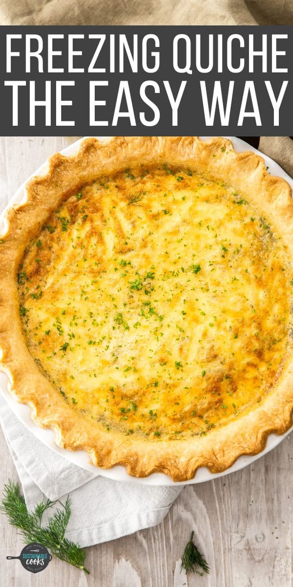 Can You Freeze Quiche? - Sustainable Cooks