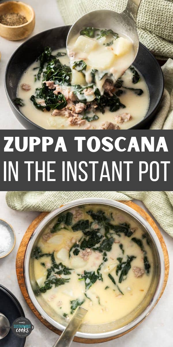 Instant Pot Zuppa Toscana | Sustainable Cooks